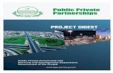 Public Private Partnerships PROJECT DISGEST 2017.pdf · Operationalized Projects 5 Flyover at Defense Road, Lahore 6 Vehicle Inspection and Certiﬁcation System (VICS) 7 Awarded