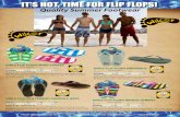 IT’S HOT, TIME FOR FLIP FLOPS! - Wilcor SELLING FLIP FLOPS.pdf · IT’S HOT, TIME FOR FLIP FLOPS! BUY A MIX & RECIEVE PKG9999 RACK 30 PRONG SPINNER METAL FREE Wilcor International,