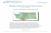 Middle Columbia-Hood Watershed - USDA · Middle Columbia-Hood Watershed HUC: 17070105 Rapid Watershed Assessment This assessment involves the collection of quantitative and qualitative