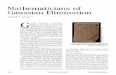 Mathematicians of Gaussian EliminationMathematicians of Gaussian Elimination Joseph F. Grcar G aussian elimination is universallyknown as “the” method for solving simultaneous