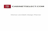 Kitchen and Bath Design Planner - cabinetselect.com · How To Measure Your Kitchen & Bath For New Cabinets Using a tape measure and graph paper, measure your room using the following