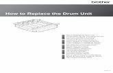 How to Replace the Drum Unit - Brother Industries...- 2 - Български НУЛИРАЙТЕ БРОЯЧА НА МОДУЛА НА БАРАБАНА от контролния панел.