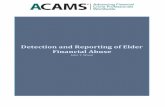 Detection and Reporting of Elder Financial Abusefiles.acams.org/pdfs/2016/Detection_Reporting_of... · elder financial abuse monitoring, detection and reporting at a financial institution.