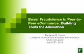 Buyer Fraudulence in Peer-to- Peer eCommerce: Building ...computerscience.uu.edu/seminar/13-14/bhorne.pdf · Buyer Fraudulence in Peer-to-Peer eCommerce: Building Tools for Alleviation
