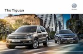 The Tiguan - Volkswagen UK · 2016-03-18 · The interior of the Tiguan can be specified in optional luxurious and durable ‘Vienna’ leather* upholstery, which includes the driver’s