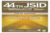 44JSID Call for Abstracts · Yukie Yamaguchi Auditors Michihiro Hide, Shinichi Sato Journal of Dermatological Science Editor-in-Chief Riichiro Abe Former Editors-in-Chief Hideoki