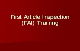 First Article Inspection (FAI) Trainingraw material test report number, Standard Catalog hardware compliance report number, traceability number. 11 – Test Procedure Number and Revision:
