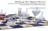 Making the Right Moves - Howard Hughes Medical … Materials...Second Edition Making the Right Moves A Practical Guide to Scientifıc Management for Postdocs and New Faculty Burroughs