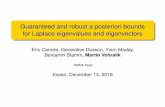 Guaranteed and robust a posteriori bounds for Laplace ... · Guaranteed and robust a posteriori bounds for Laplace eigenvalues and eigenvectors Eric Cancès, Geneviève Dusson, Yvon