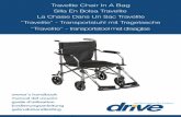 Travelite Chair In A Bag Silla En Bolsa Travelite La Chaise Dans Un … · 2018-04-13 · receptor más cercano de la silla 4. Levante la silla de las dos correas y la silla se doblará