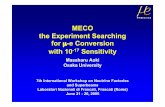 MECO the Experiment Searching for µ-e Conversion with 10 …133.1.141.121/~sato/nufact05/slides/0623-3-aoki-meco.pdf · 2011-04-20 · JD Jackson, Classical Electrodynamics Curvature