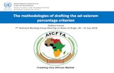 The Methodologies of Drafting the Ad-Valorem Percentage ... · The methodologies of drafting the ad-valorem percentage criterion United Nations Conference on Trade and Development