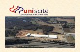 Excellence in BOPP Films - Uniscite, Inc · order to design, construct and operate a world class BOPP film manufacturing operation in South Carolina • EXCELLENCE: Uniscite’scorporate