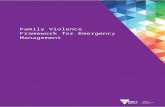 Family Violence Framework for Emergency … · Web viewFamily violence is any violent, threatening, coercive or controlling behaviour by one person to another within a close relationship.