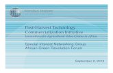 Post-Harvest Technology Commercialization Initiative Initiative.pdf · Post-Harvest Technology Commercialization Initiative Opportunities for a Proposed Investment Based on analysis