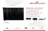 SMART MODULE SMART CHOICE...Vikram Solar’s newest addition, Solivo - high efficiency smart PV module, can harvest more power through Module-Level Power Tracking technology, where