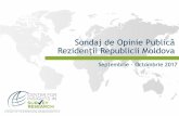 Sondaj de Opinie Publică Rezidenții Republicii Moldova · 2017-11-10 · • A fost folositămetoda de eșantionarede probabilitate în mai multe etape cu traseu aleatoriu șiaplicarea