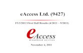 eAccess Ltd. (9427) - ソフトバンク · 2015-03-27 · Competitive smartphone pricing Data & Voice Internet Data Internet Base fee (Voice) New Smartphone Sony Ericsson mini (October