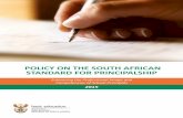 POLICY ON THE SOUTH AFRICAN STANDARD FOR PRINCIPALSHIP · South African Standard for Principalship (‘the Standard’), which fully defines the role of school principals and the