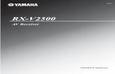 RX-V2500 - Yamaha Corporation · RX-V2500 RX-V2500_U-cv.fm Page 1 Thursday, August 19, 2004 6:42 PM. IMPORTANT SAFETY INSTRUCTIONS i • Explanation of Graphical Symbols The lightning