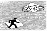 Idaho Bicycle and Pedestrian Transportation Plan · Bicycle/pedestrian facilities should be compatible with local bicycle/pedestrian comprehensive plans. If no plan exists, ITD should