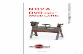 ADDITIONAL SAFETY RULES FOR WOODLATHESgo.rockler.com/tech/Nova-DVR-2024-20-x-24-Lathe... · Additional power is added ... Add on Bed System . A lathe that meets your woodturning needs