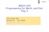 MECH 215 Programming for Mech. and Ind. Eng. Iassi/courses/mech215/...Outline 3 Grading and Rules 1. Homework should be submitted by e-mailto Ms. Alessandra Pollifrone(alessandrapollifrone@hotmail.com