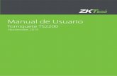 Manual de Usuario - ZKTeco Latinoaméricazktecolatinoamerica.com/.../TS2200_Manual_de_Usuario.pdf3 Manual de Usuario 3. Instalación del dispositivo 3.1 Condiciones de instalación
