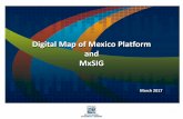 Digital Map of Mexico Platform and MxSIG...I. Digital Map of Mexico Platform Concept Evolution II. Digital Map of Mexico online Concept Capabilities Information available Other state