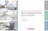 Medical... · medical & homecare motorization solution - actuator - control box - handset - accessory moteck