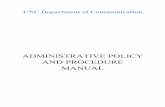 ADMINISTRATIVE POLICY AND PROCEDURE MANUAL · Preparer/Approver Penny Harris/Patricia Parker, Chair . Effective Date/Version Date November 16, 2015/November 16, 2015 . Policy Statement