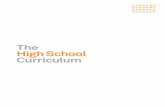 The High School Curriculum · 2019-01-14 · 11– 12 The Metamorphosis by Franz Kafka A Doll’s House by Henrik Ibsen All Quiet on the Western Front by Erich M. Remarque The Inferno