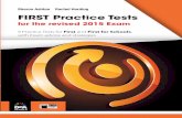 for the revised 2015 Exam FIRST Practice Testsfor the revised 2015 Exam FIRST Practice Tests for the revised 2015 Exam 9 Practice Tests for First and First for Schools, with Exam advice