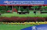 Best Management Practicesipni.net/ipniweb/portal.nsf/0...Best Management Practices for Turf and Lawn Fertilization By Dr. Mike Stewart For centuries, humans have used turfgrasses to