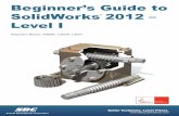 Beginner’s Guide to SolidWorks 2012 – Level I · Beginner’s Guide to SolidWorks 2012 – Level I 170 150. - After selecting the “Revolve Boss/Base” command we get a warning