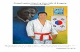 Grandmaster Kyu Ha Kim: Life & Legacy - …. Kim Story by Chris Moore.pdfGrandmaster Kyu Ha Kim: Life & Legacy by Christopher Moore “My Family grew rice on our farm in Korea. When