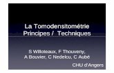 La Tomodensitométrie Principes / Techniques©trie principes techniques.pdf · Question • Vous relisez avec votre senior l’acquisition abdomino- pelvienne réalisée en garde