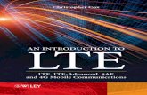 AN INTRODUCTION TO LTE - Honor CupAN INTRODUCTION TO LTE LTE, LTE-ADVANCED, SAE AND 4G MOBILE COMMUNICATIONS Christopher Cox Director, Chris Cox Communications Ltd, UK ... 10.1.2 Timing