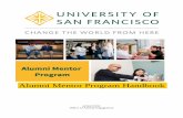 Alumni Mentor Program Handbook - University of San Francisco · 2019-12-18 · Program Goals & Outline The USF Alumni Mentor Program facilitates meaningful connections between experienced