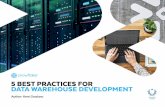 5 BEST PRACTICES FOR DATA WAREHOUSE DEVELOPMENT · 2019-12-01 · INTRODUCTION. Cloud data warehouse technology has revolutionized how businesses store, access, and analyze data.