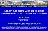 Breath and Urine Alcohol Testing: Relationship to BAC and ...Phosphatidyl Ethanol- PEth Phosphatidyl ethanol (PEth) is a direct blood-based biomarker 48 species of PEth identified