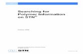 Searching for Polymer Information on STN · Polymer information is found throughout STN in virtually every database. From the perspective of the polymer scientist, some databases