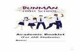 Academic Booklet...As part of our support for students joining Dunman High School (DHS), the dedicated team of DHS teachers has put together this Academic Booklet for One of the challenging