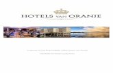 Corporate Social Responsibility within Hotels van Oranje · policy we want to create an added value to Corporate Social Responsibility within Hotels van Oranje. The Hotels van Oranje