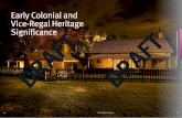 Early Colonial and Vice‑Regal Heritage Significance T T ARK...The Early Colonial and Vice‑Regal heritage significance of the Park has been assessed and statutorily listed as being