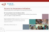 Access to Insurance Initiative · A global programme for sound regulatory and supervisory frameworks Access to Insurance Initiative 9th Consultation Call: 26 Marzo 2015 “Mutuales,