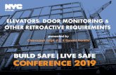 ELEVATORS: DOOR MONITORING & OTHER RETROACTIVE …...FSAE AND OEE 403.6 Elevators. Elevator operation and installation shall be in accordance with Chapter 30. −403.6.1 Fire service