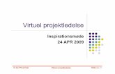Virtuel projektledelse - 24 APR 2009api.ning.com/files/ZUZ*ZGz6-CkXrjhBc5ewjJ*1ISVQ9... · ©Jan Pries-Heje Virtuel projektledelse Slide no.: 5 Globaliseringen er her nu De store