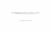 Bangladesh Bank Order, 1972 · 2012-09-13 · THE BANGLADESH BANK ORDER, 1972 [Whereas, it is necessary to establish a central bank in Bangladesh to manage the monetary and credit