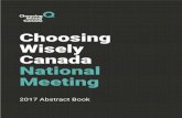 Choosing Wisely Canada National Meeting...We are delighted that the Choosing Wisely Canada 2017 National Meeting, hosted by Choosing Wisely Alberta, will showcase leading examples